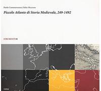 Piccolo atlante di storia medievale, 249-1492