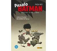 Piccolo Batman. Mese uno