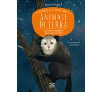 Libri De Piazzi Paolo - Piccolo Bestiario Degli Animali Di Terra. Stranezze E Cu