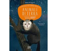 Libri De Piazzi Paolo - Piccolo Bestiario Degli Animali Di Terra. Stranezze E Cu