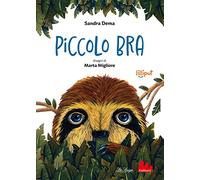 Piccolo Bra. Ediz. ad alta leggibilità