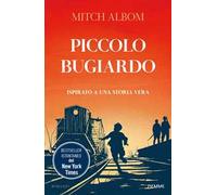 Piccolo bugiardo. Ispirato a una storia vera