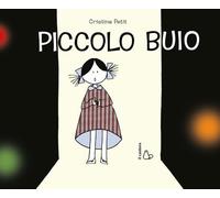 Piccolo buio. Come superare la paura del buio