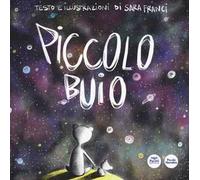 Piccolo buio. Ediz. a colori