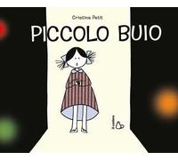 Piccolo buio. Ediz. illustrata