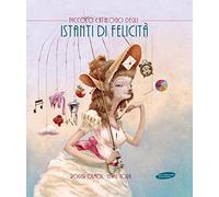 Piccolo catalogo degli istanti di felicità