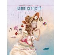 Piccolo catalogo degli istanti di felicità - 2014 - Maria Margher