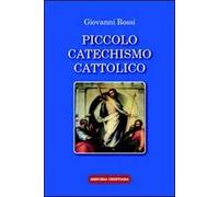 Piccolo catechismo cattolico