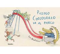 Piccolo coccodrillo va al parco. Ediz. a colori