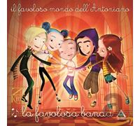 Piccolo Coro Dell'Antoniano - La Favolosa Banda