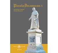 Piccolo Decameron. Concorso letterario «Boccaccio giovani». Vol. 5