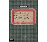 Piccolo diario della guerra europea del 1914-1915