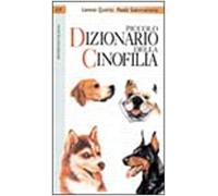Piccolo dizionario della cinofilia