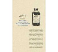 Piccolo dizionario delle malattie letterarie