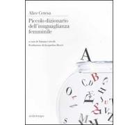 Piccolo dizionario dell'inuguaglianza femminile