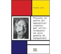 Piccolo (e molto didascalico) viatico per un'introduzione alla poesia di Sanguinetti