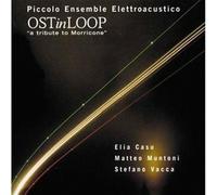 PICCOLO ENSEMBLE ELETTROA - OST IN LOOP