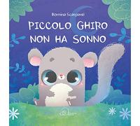 Piccolo Ghiro non ha sonno
