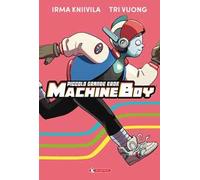 Piccolo grande eroe Machine Boy