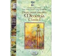 Piccolo grande libro della mitologia classica