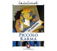 Piccolo karma. Minutario di San Antonio, Texas