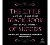 Piccolo libro nero del successo: leggi della leadership per le donne nere