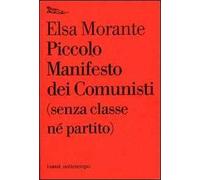 Piccolo manifesto dei comunisti (senza classe né partito)