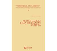 Piccolo manuale della circolazione giuridica