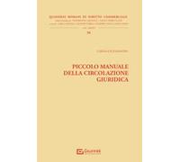 Piccolo manuale della circolazione giuridica