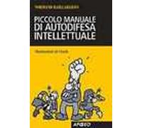 Piccolo manuale di autodifesa intellettuale