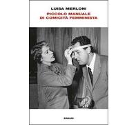 Piccolo manuale di comicità femminista
