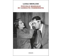Piccolo manuale di comicità femminista