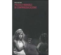 Piccolo manuale di controeducazione