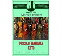 Piccolo manuale keto: Manuale pratico di dieta ketogenica