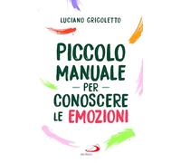Piccolo manuale per conoscere le emozioni