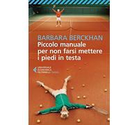 Piccolo manuale per non farsi mettere i piedi in testa