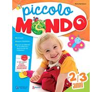 Piccolo mondo 2/3 anni