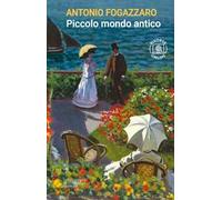 Piccolo mondo antico. Con espansione online