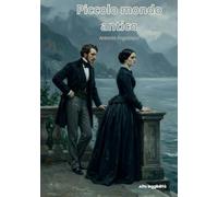 Piccolo mondo antico: Edizione rilegata ad alta leggibilità