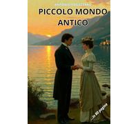 PICCOLO MONDO ANTICO: Riassunto in 80 pagine (struttura originale)