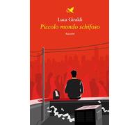 Piccolo mondo schifoso