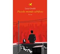 Piccolo mondo schifoso