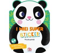 Piccolo panda. I miei super sticker. Ediz. a colori