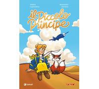 PICCOLO PRINCIPE (IL) - Saint-Exupéry Antoine de Laprovitera Andrea - 2025