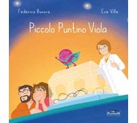 Piccolo puntino viola. Ediz. illustrata