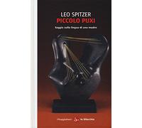 Piccolo Puxi. Saggio sulla lingua di una madre