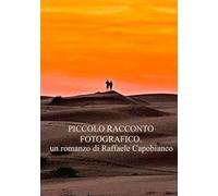 PICCOLO RACCONTO FOTOGRAFICO: E DELLA CONSAPEVOLEZZA