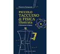 Piccolo taccuino di fisica illustrata. L'Universo in tasca