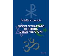 Piccolo trattato di storia delle religioni