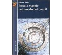 Piccolo viaggio nel mondo dei quanti